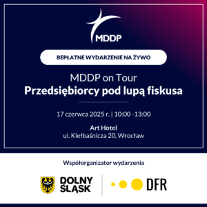 MDDP on Tour 2025 we Wrocławiu: Przedsiębiorcy pod lupą fiskusa 1 MDDP on Tour Wroclaw SoMe